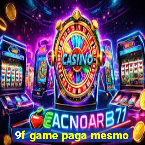 9f game paga mesmo